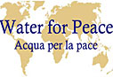Water for Peace  Acqua per la Pace
